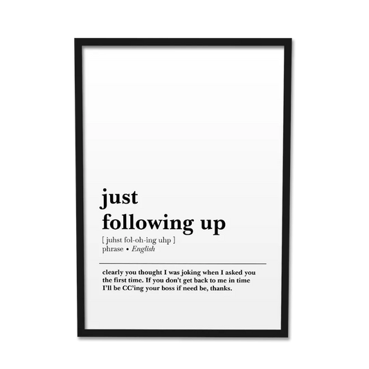 'Just Following Up' Poster