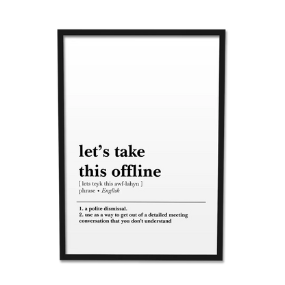 'Let's Take This Offline' Poster