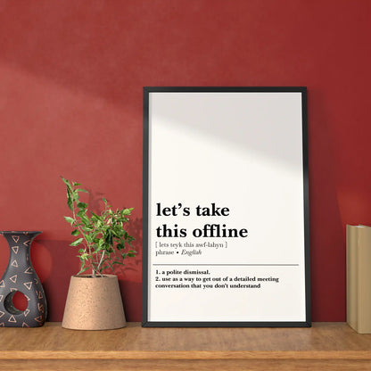 'Let's Take This Offline' Poster