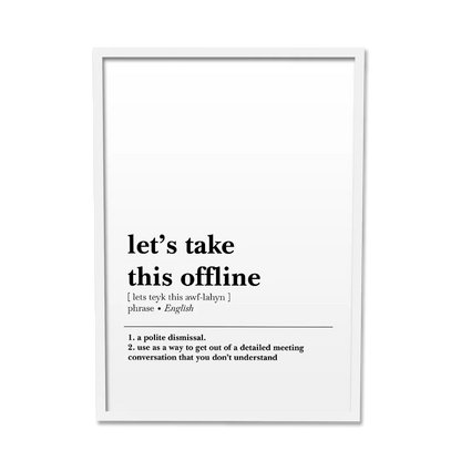 'Let's Take This Offline' Poster