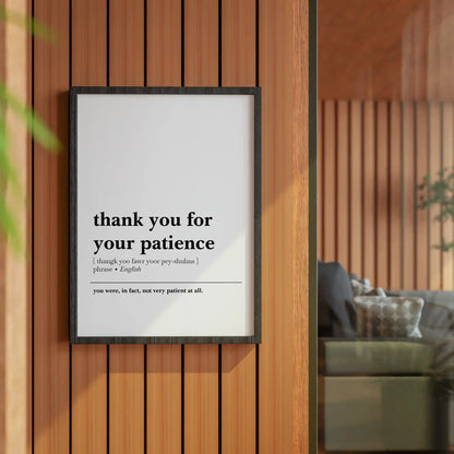 'Thank You for Your Patience' Poster