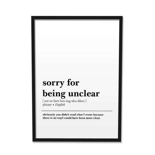 'Sorry for Being Unclear' Poster
