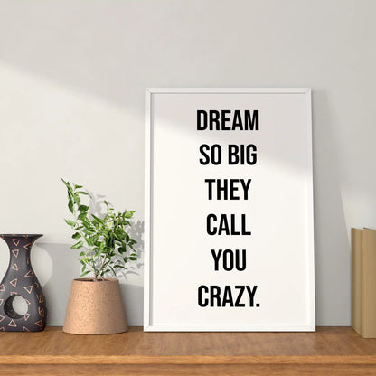 DREAM BIG - Motivational Poster