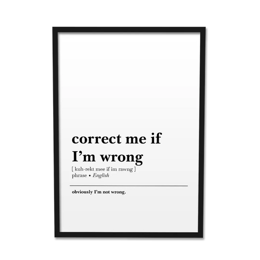 'Correct Me If I'm Wrong' Poster