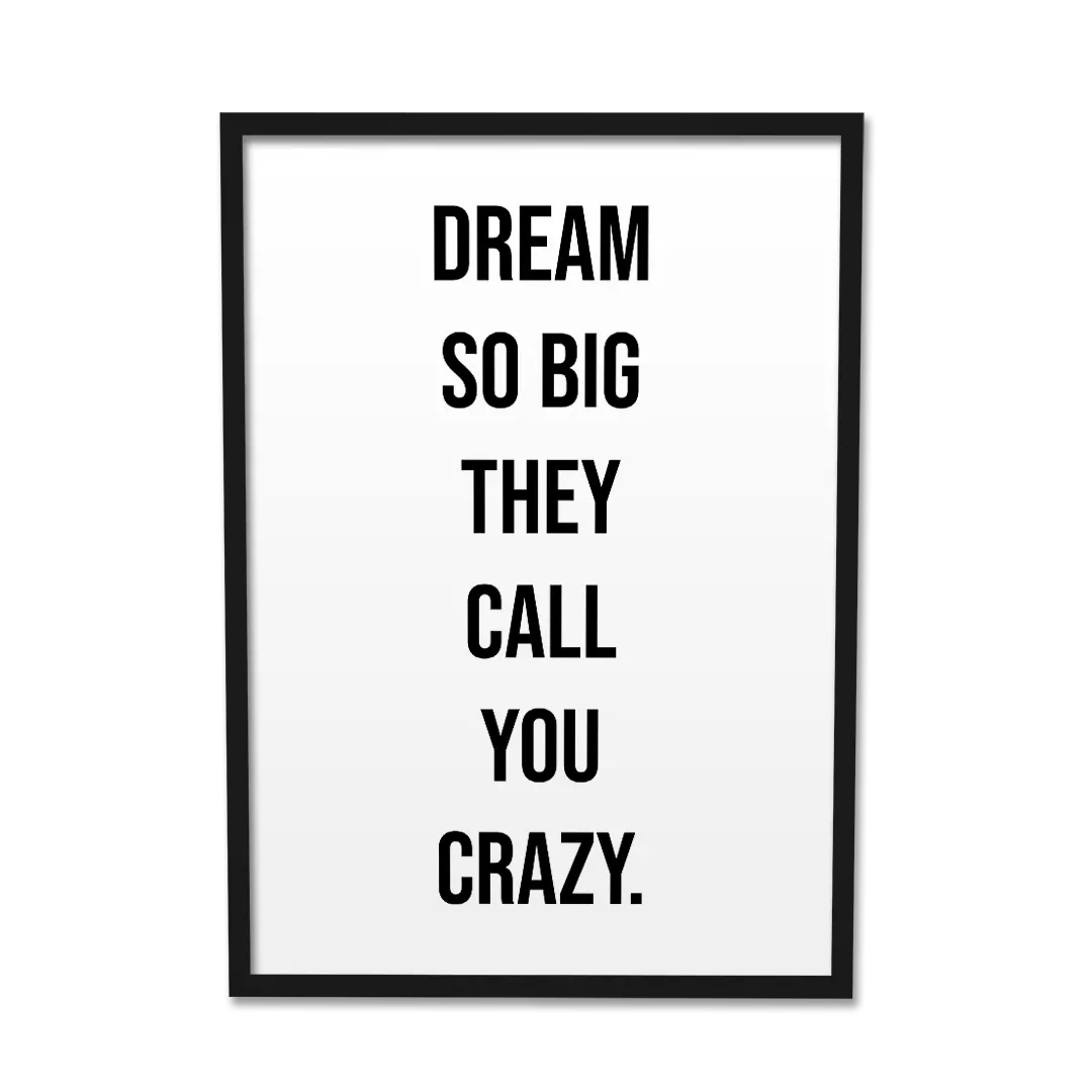 DREAM BIG - Motivational Poster