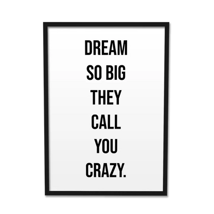 DREAM BIG - Motivational Poster