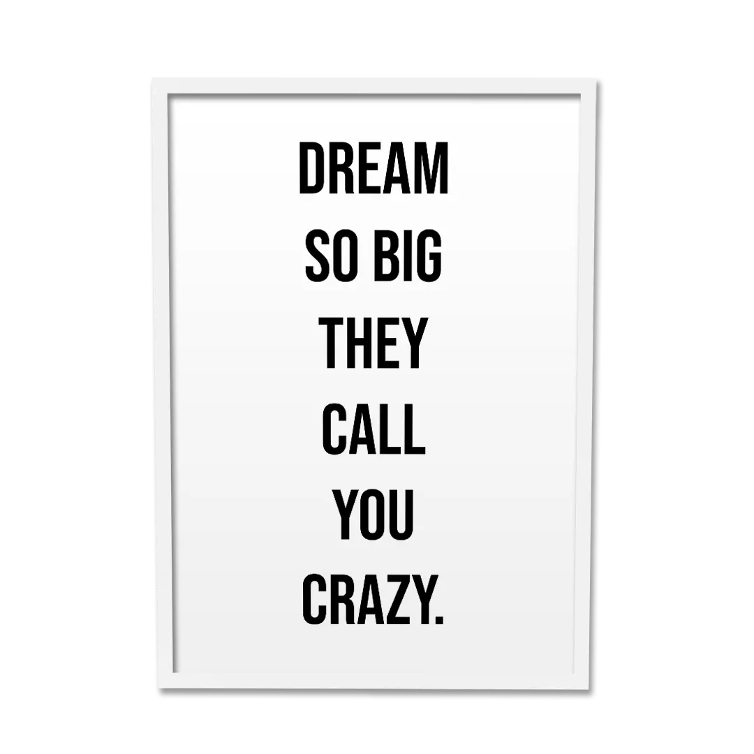 DREAM BIG - Motivational Poster